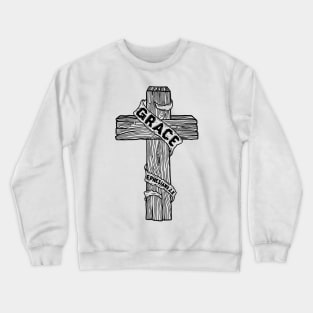 A wooden cross with the inscription "Grace" Crewneck Sweatshirt